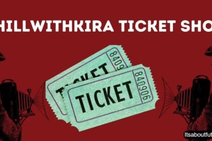 Chillwithkira Ticket Show