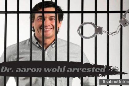 Dr. Aaron Wohl Arrested