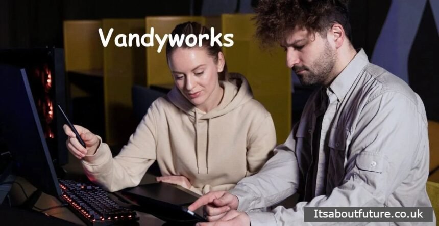 Vandyworks