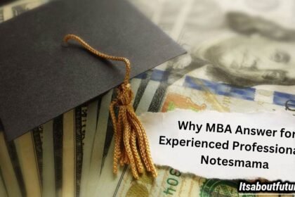 Mba Answer For Experienced Professionals-Notesmama