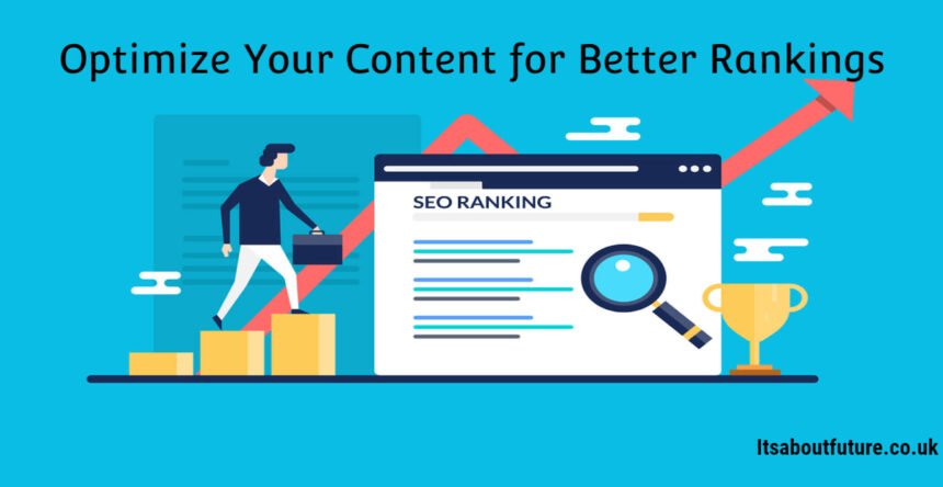 Optimize Your Content for Better Rankings