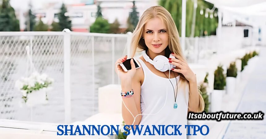 Shannon Swanick TPO